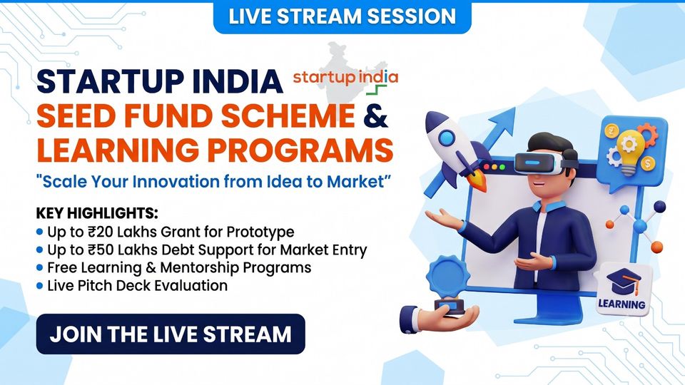 Live Stream Masterclass: Navigating Startup India Seed Fund Scheme & Mentorship